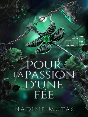 cover image of Pour la passion d'une fée
